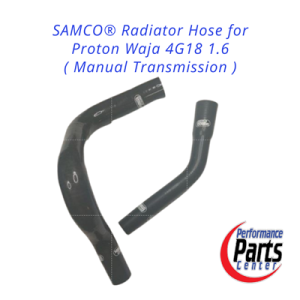 SAMCO® Radiator Hose for Proton Waja 4G18 1.6 ( Manual Transmission )
